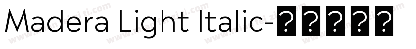 Madera Light Italic字体转换